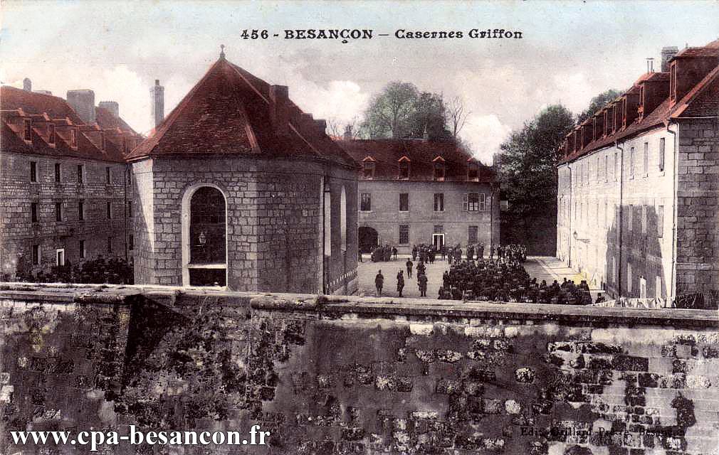 456 - BESANÇON - Casernes Griffon